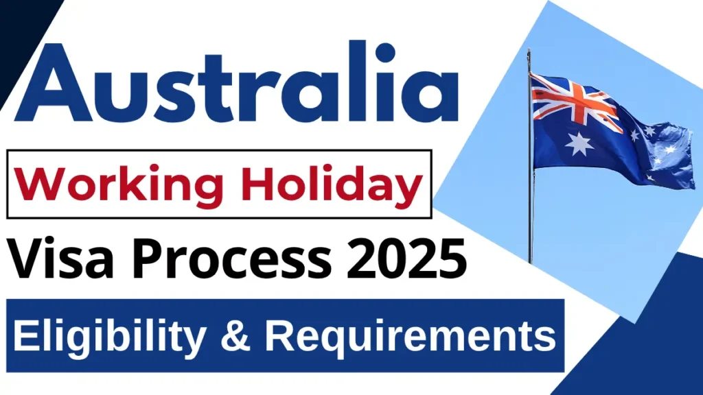 Australia Working Holiday Visa October 2025: New Updates, Eligibility and Application Process
