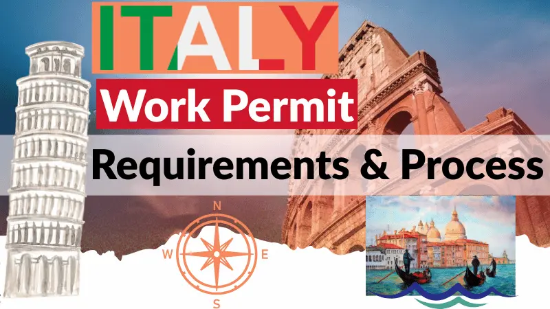 Italy Work Visa & Permit October 2025: Apply Online, Requirements & Application Process