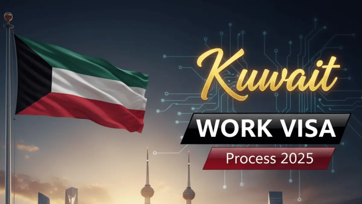 Kuwait Work Visa Process October 2025: A Step by Step Application Guide