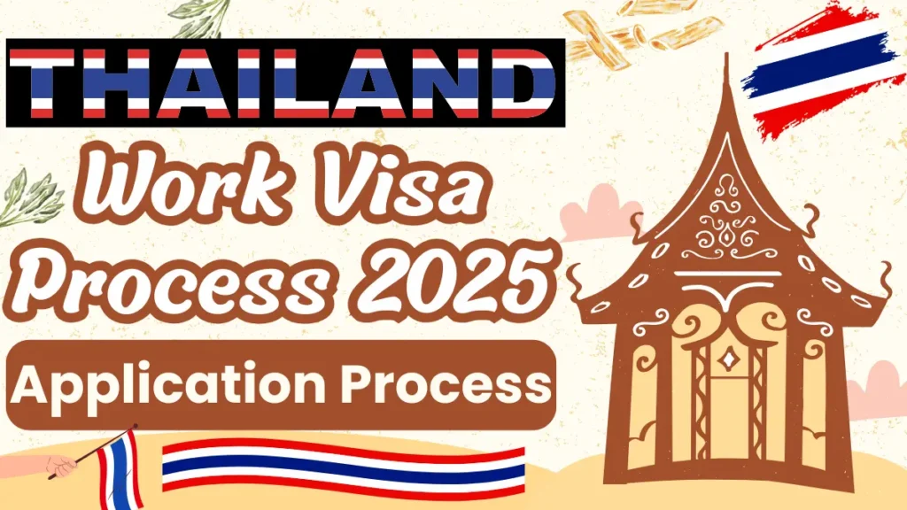 Thailand Work Visa Process October 2025: Step by Step Application Process