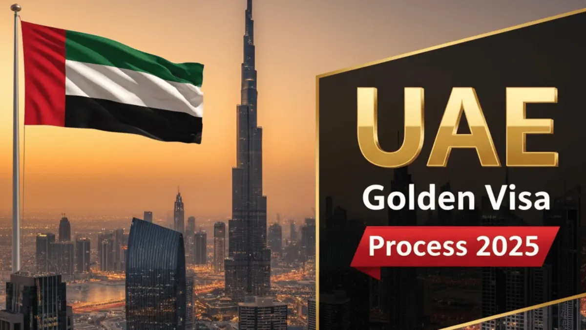 UAE Golden Visa 2025: Required Documents and Application Process