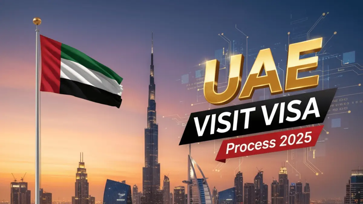 UAE Visit Visa Process October 2025: Step by Step Application Process